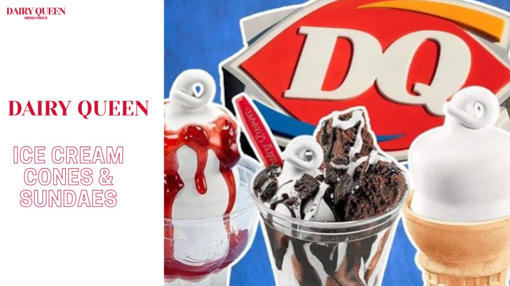 ce Cream Cones & Sundaes
